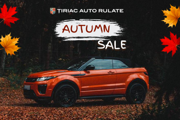 Autumn sale - Cele mai bune prețuri la autovehicule rulate, cu livrare rapidă, din stoc!